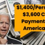 $1,400/Person & $3,600 CTC Payment for Americans